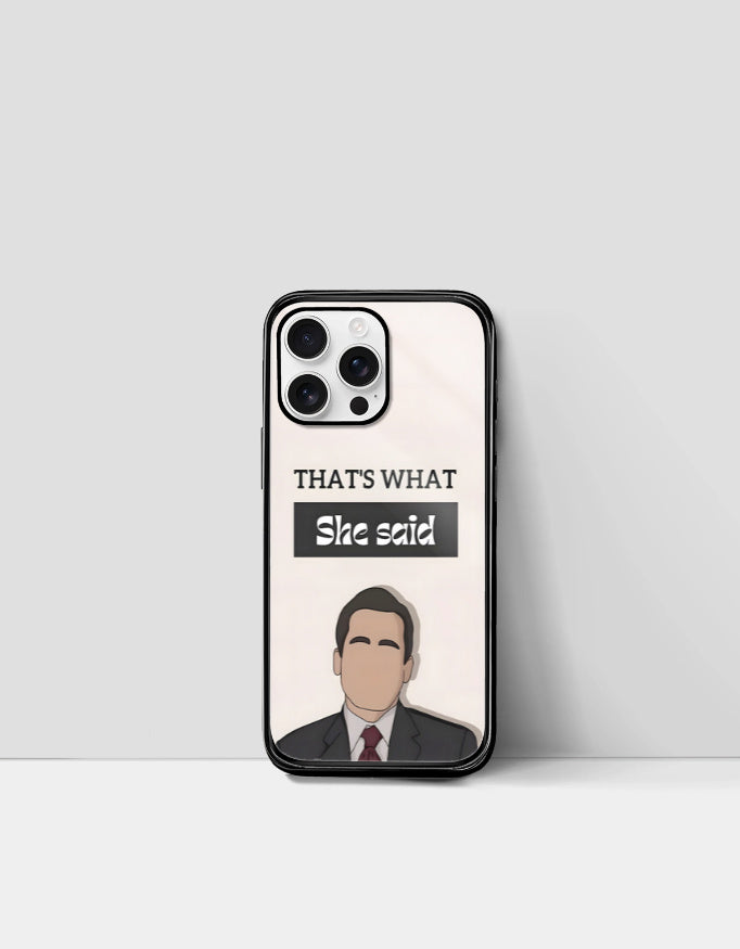 The Office That's What She Said iPhone back cover by PopCrate – glossy glass Michael Scott classic meme design, ₹399