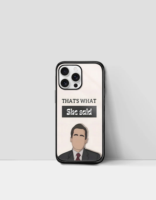 The Office That's What She Said iPhone back cover by PopCrate – glossy glass Michael Scott classic meme design, ₹399